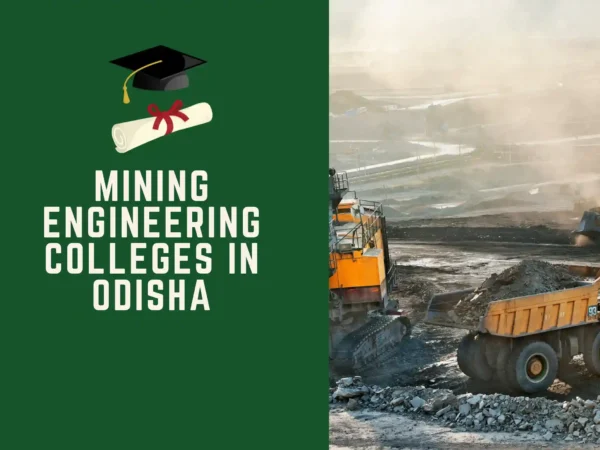 Mining Engineering Colleges in Odisha