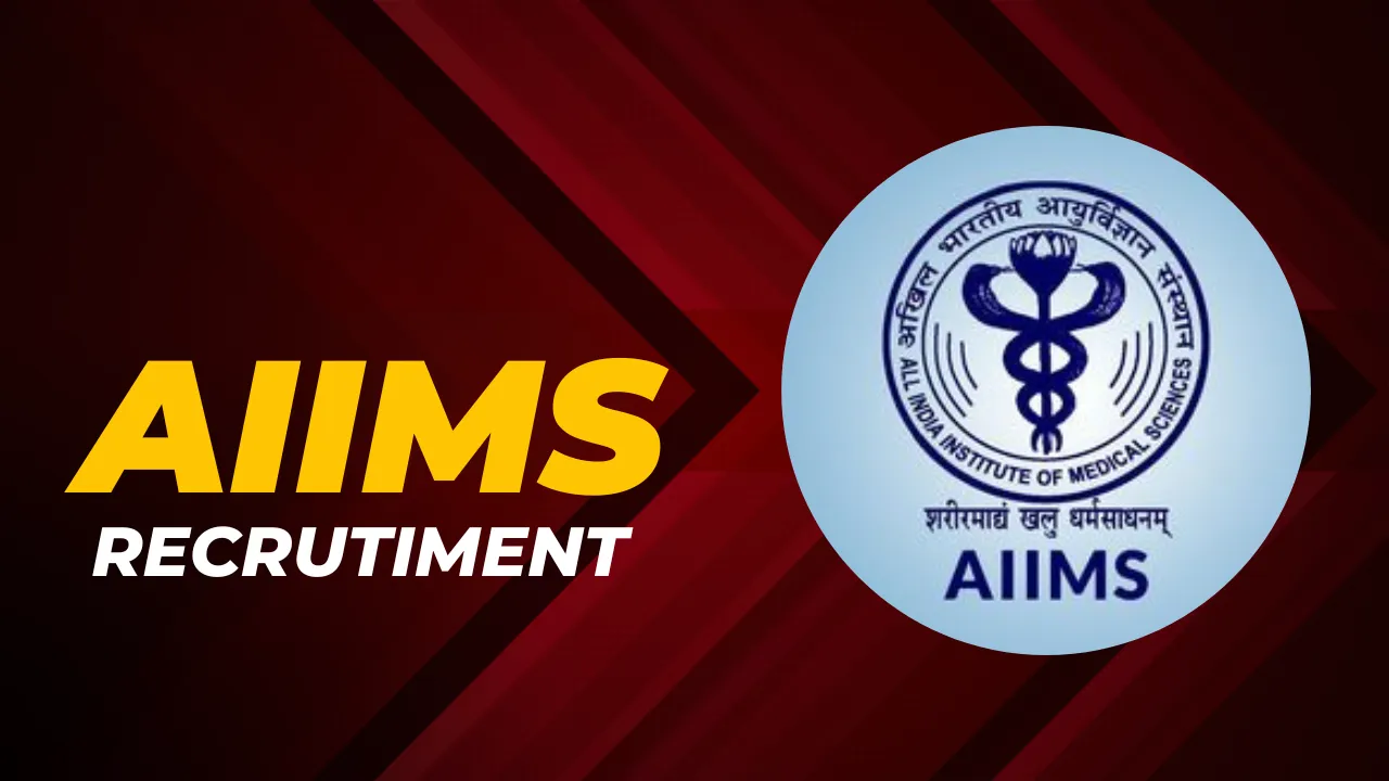 AIIMS Recruitment