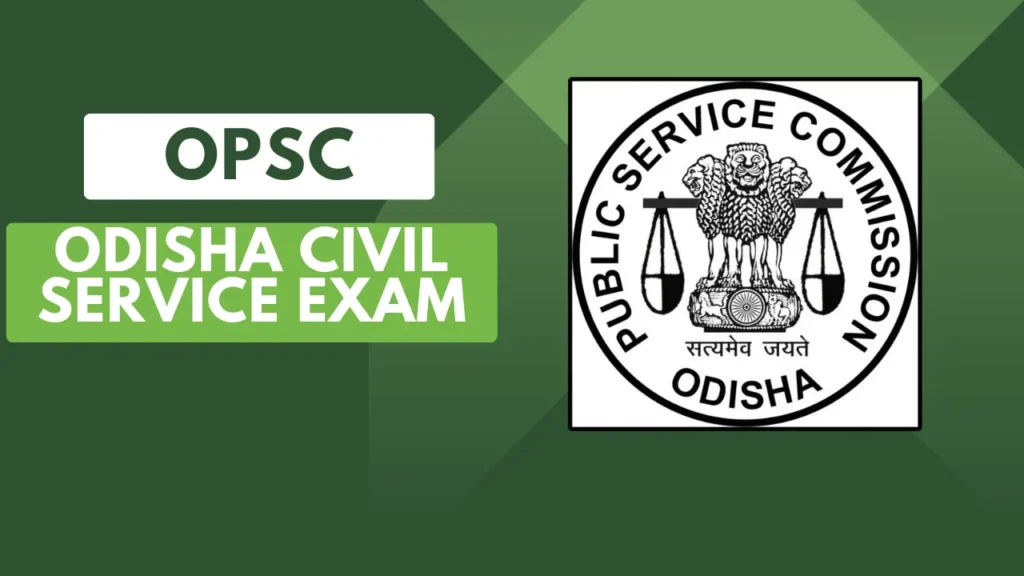 OPSC Odisha Civil Service Examination