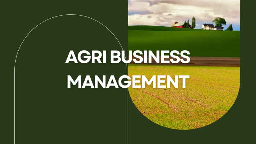 Agri Business Management